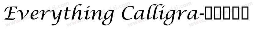 Everything Calligra字体转换